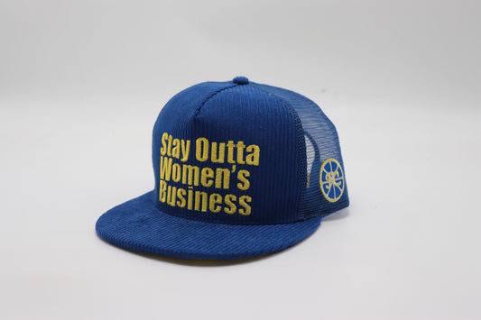 Stay Outta Women Business Trucker Hat (Blueberry Lemonade)