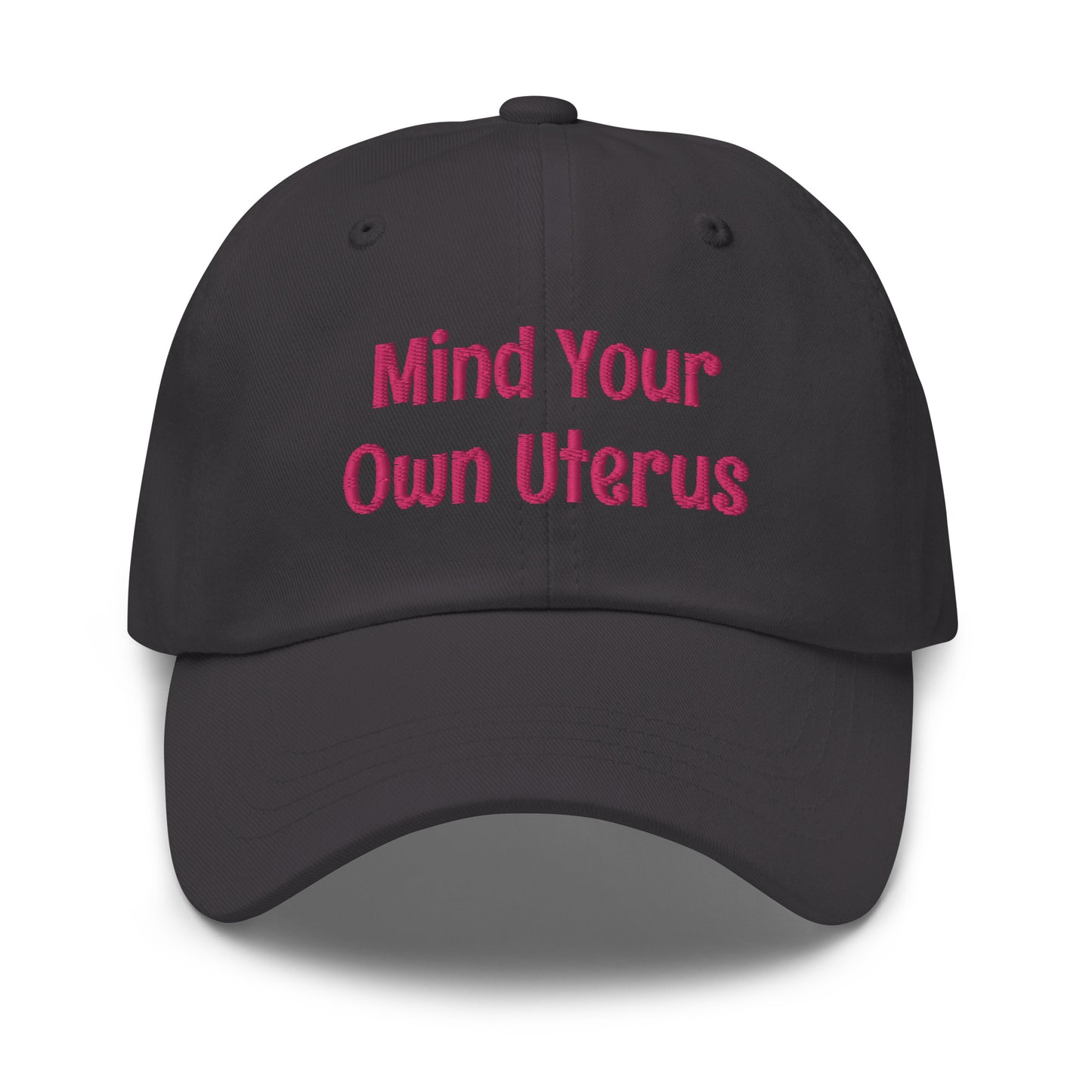 Mind Your Own Uterus Hat