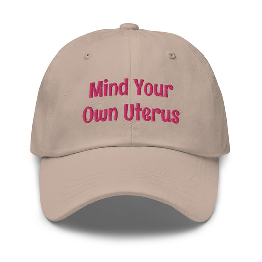 Mind Your Own Uterus Hat