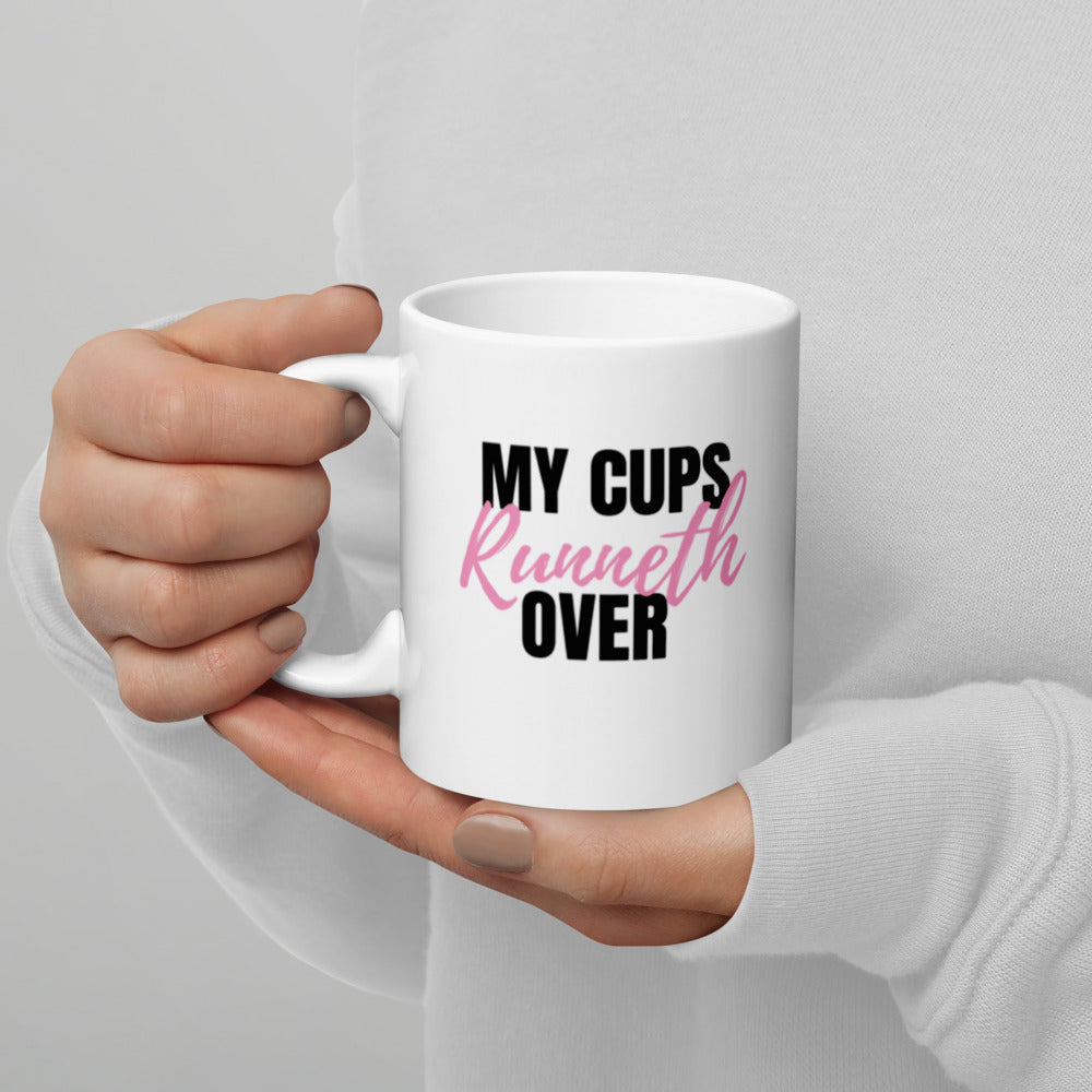 My Cups Overflow Mug