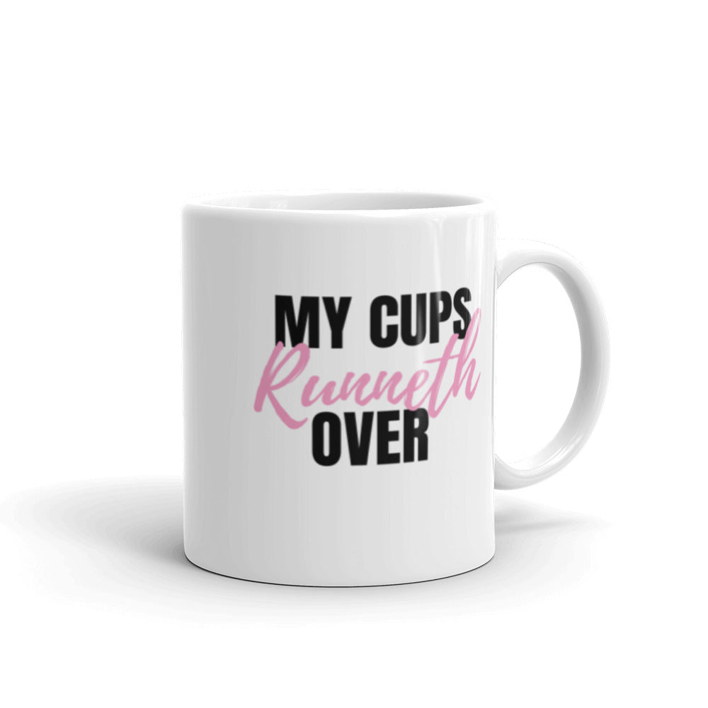 My Cups Overflow Mug