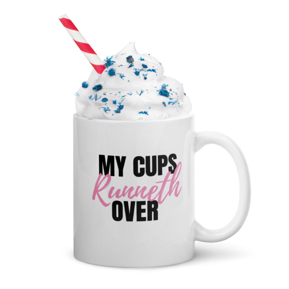 My Cups Overflow Mug