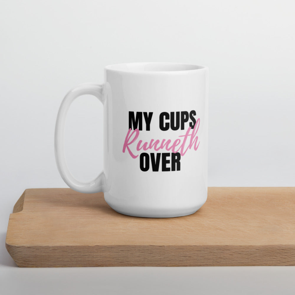 My Cups Overflow Mug