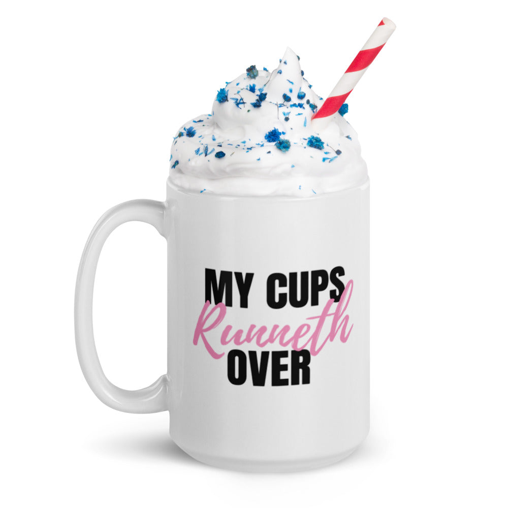 My Cups Overflow Mug