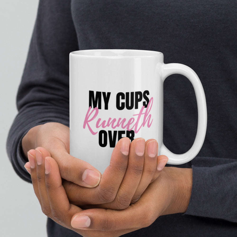 My Cups Overflow Mug