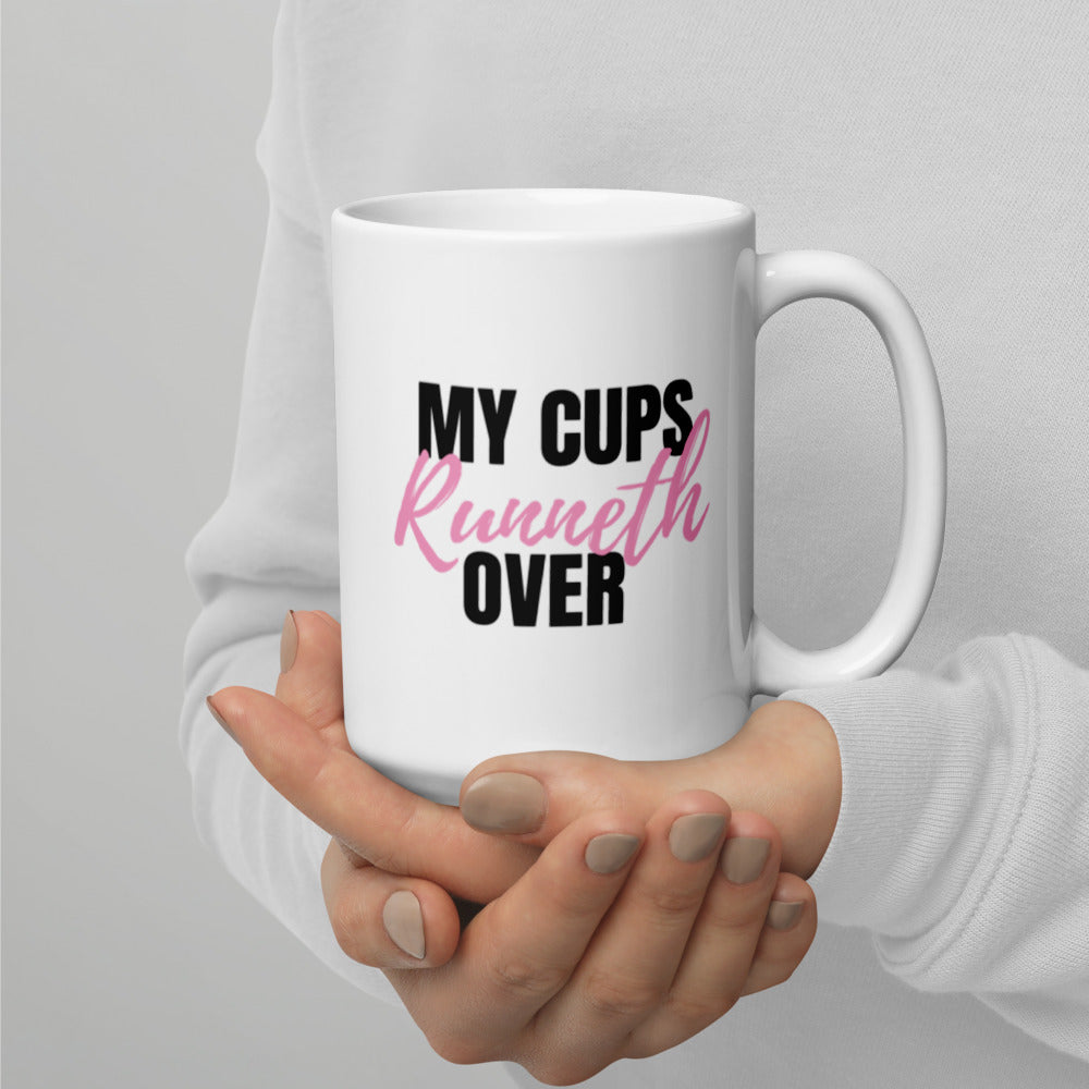 My Cups Overflow Mug